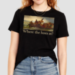 Where The Hoes At Vinatge Shirt