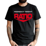 Monday Night Ratio Shirt