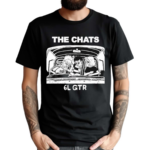 The Chats 6L GTR Shirt