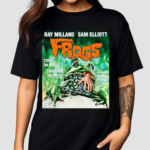 Milland Sam Elliott Frogs Today The Pond Tomorrow The World Its The Day That Nature Strikes Back Shirt