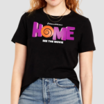 Dreamworks Home See The Movie Shirt