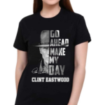 Clint Eastwood Go Ahead Make My Day Signatures Shirt