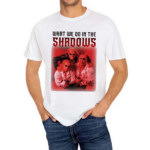 What We Do In The Shadows Shirt