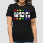 Genders Are Outdated Lgbtq Pride Month Pride Shirt