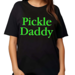 Pickle Daddy Shirt