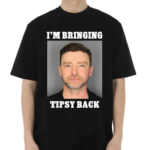 I Am Bringing Tipsy Back Mugshot 2024 Shirt