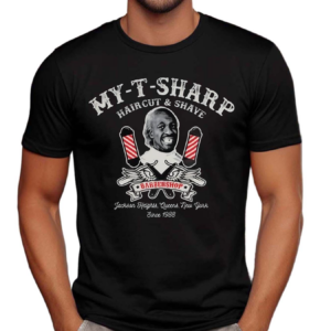 My T Sharp Barbershop And Shave Dks Shirt