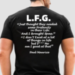LFG Just Thought They Needed Some Profanity In Their Life Shirt