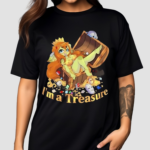 Gob Mode I Am A Treasure Shirt