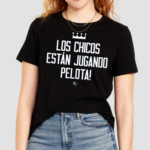 Los Chicos Estan Jugando Pelota Shirt