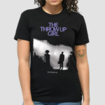 The Throw Up Girl She Throws Up Shirt