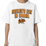 Tony Vitello Dad Wearing Fathers Day In Omaha Shirt