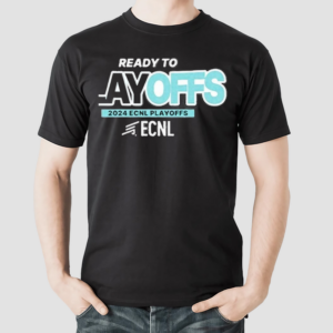 Ready To Playoffs 2024 Ecnl Playoffs Ecnl Shirt