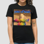 Pure Or Heart Dumb Of Ass T Shirt