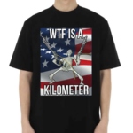 Skeleton WTF Is A Kilometer Shirt