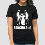 Todd Ferguson Pancho 316 Shirt