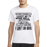 I Can’t Do Both Tee Shirt