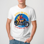 Two Girls Dykes On Bikes For The Ride Of Your Life Shirt