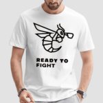 Bee Ready To Fight Shirt