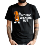 Shithead Steve Get Your Wieners Out Shirt