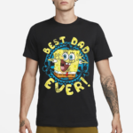 SpongeBob Best Dad Ever Father’s Day 2024 Shirt