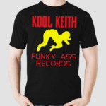 Ultraman7000 Kool Keith Funky Ass Records Shirt