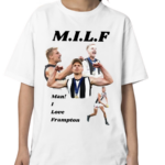 MILF Man I Love Frampton Shirt