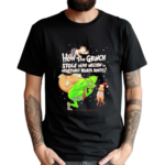 How The Grinch Stole 640 Million In Negotiable Bearer Bonds Shirt