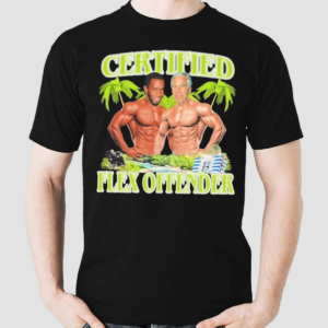 Certified Flex Offender Shirt