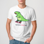 Eveoart Tyrannowhoreus Shirt