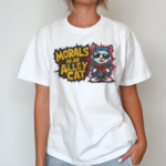 2024 Morals Of An Alley Cat Shirt