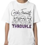 GodS Favourite Throuple Shirt