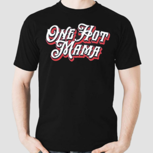 Trace Adkins One Hot Mama Shirt