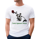 Dads Against Weed Funny Gardening Lawn Mowing Fathers Shirt