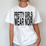 Tanboymiguel Pretty Girls Wear Noir Shirt