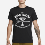 The Martinis The Kate Martin Fan Club Shirt