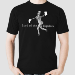 Lord Of The Dipshits Shirt