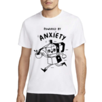 Kazisvet Powered By Anxiety Shirt
