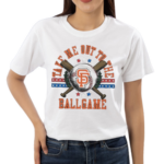 Women’s San Francisco Giants Take Me Out To The Ballgame Shirt