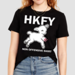 Hkfy Non Offensive Shirt