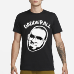 Dadderall Yes Or No Shirt