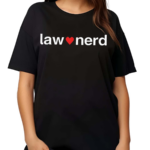 Lawnerdshop Law Nerd Love Shirt