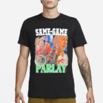 Dan Rapaport Same Game Parlay Shirt