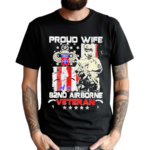 Proud Wife 82nd Airborne Veteran Shirt