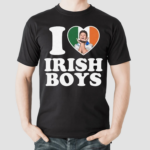 Niall HoranI Love Irish Boys Shirt