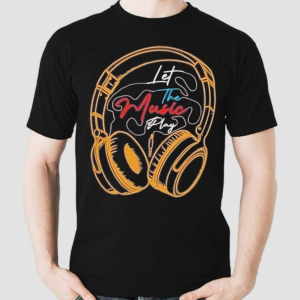 Let The Music Play Shirt
