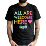 Pride Month All Are Welcome Here Shirt