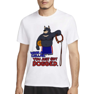 Eddicus Wear A Collar You Just Got Dogged Shirt