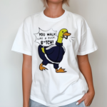 You Walk Like A Duck Bitch BTS Sticker 2 Pack Shirt