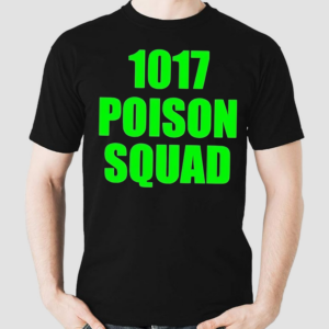 Dj Smokey 1017 Poison Squad Shirt